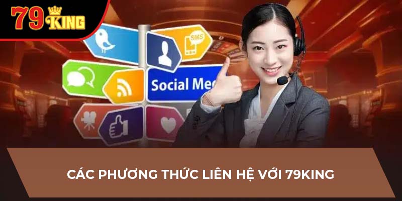 Các phương thức liên hệ với 79King